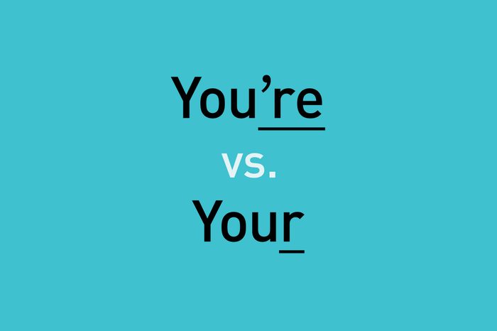 text: you're vs. your
