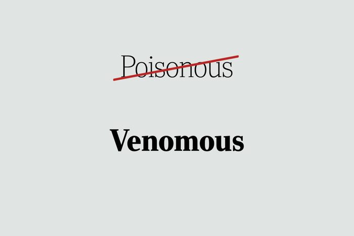 venomous phrases you're using wrong