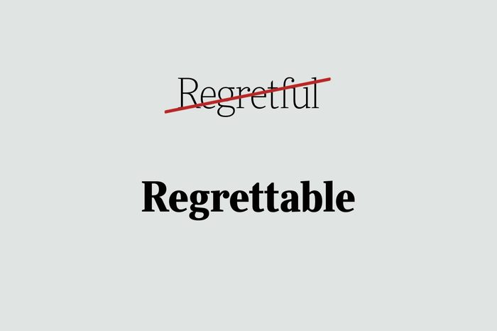 phrases you're using wrong regrettable