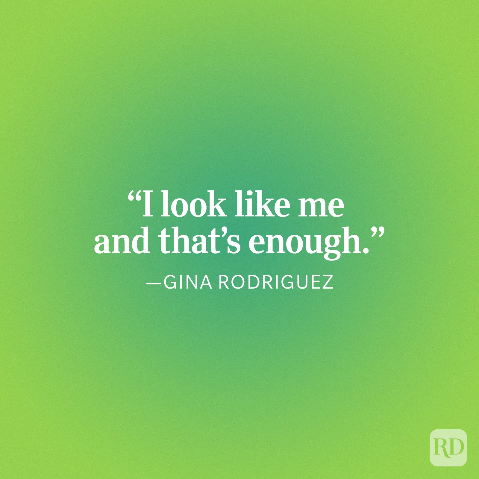 Gina Rodriguez I Look Like Me Quote