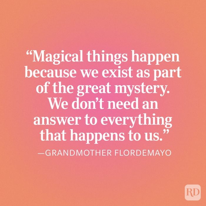 Grandmother Flordemayo Mystery Life Quote