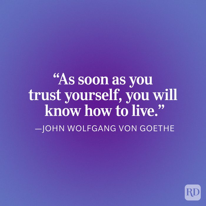 John Qolfgang Von Goethe Trust Yourself Quote