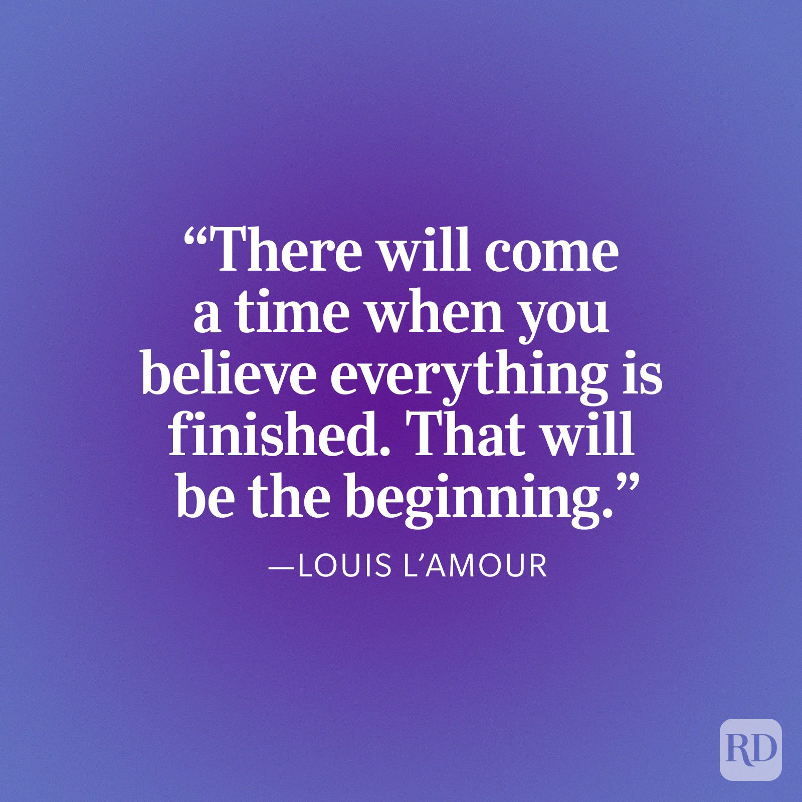 Louis Lamour The Beginning Quote