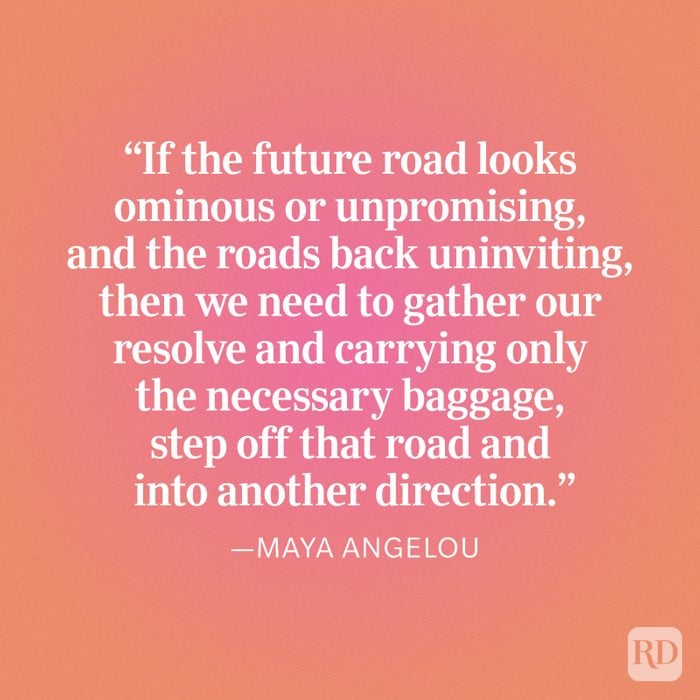 Maya Angelou Future Road Quote