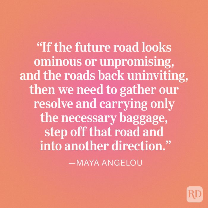 Maya Angelou Future Road Quote