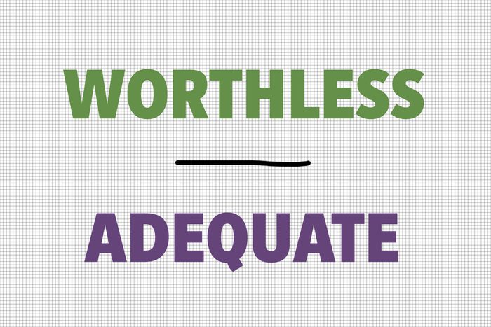 Worthless/Adequate