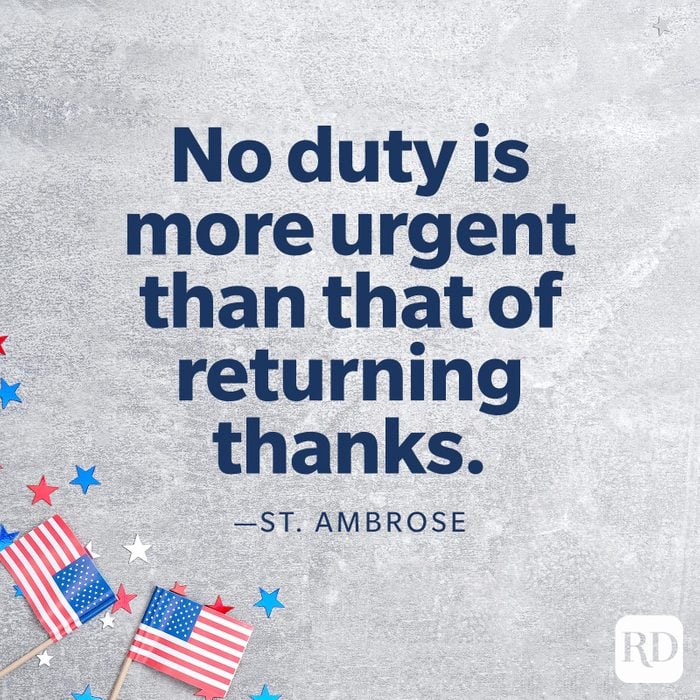 “No duty is more urgent than that of returning thanks.” —St. Ambrose