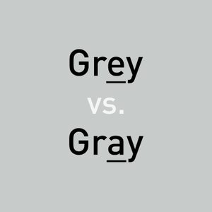 grey vs gray. text on gray background.