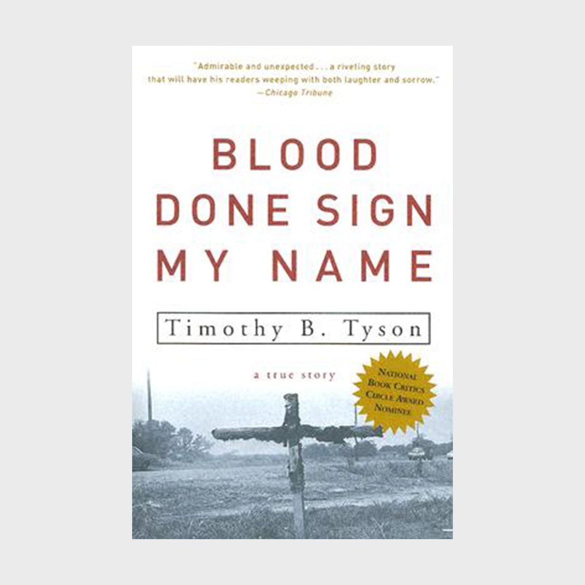 Blood Done Sign My Name By Tim Tyson