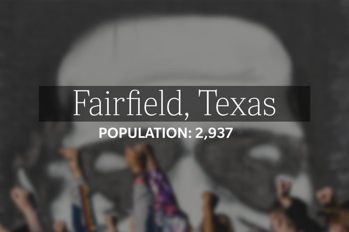Fairfield, Texas (Population: 2,937)