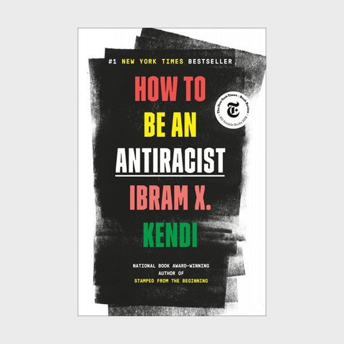 How To Be An Antiracist By Ibram X. Kendi