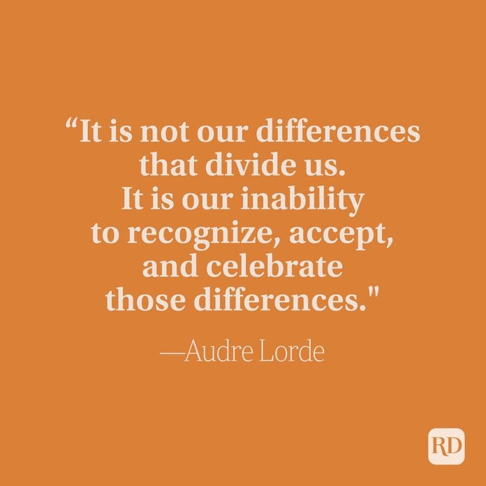 It Is Not Our Differences That Divide Us It Is Our Inability To Recognize Accept And Celebrate Those Differences - Audre Lorde