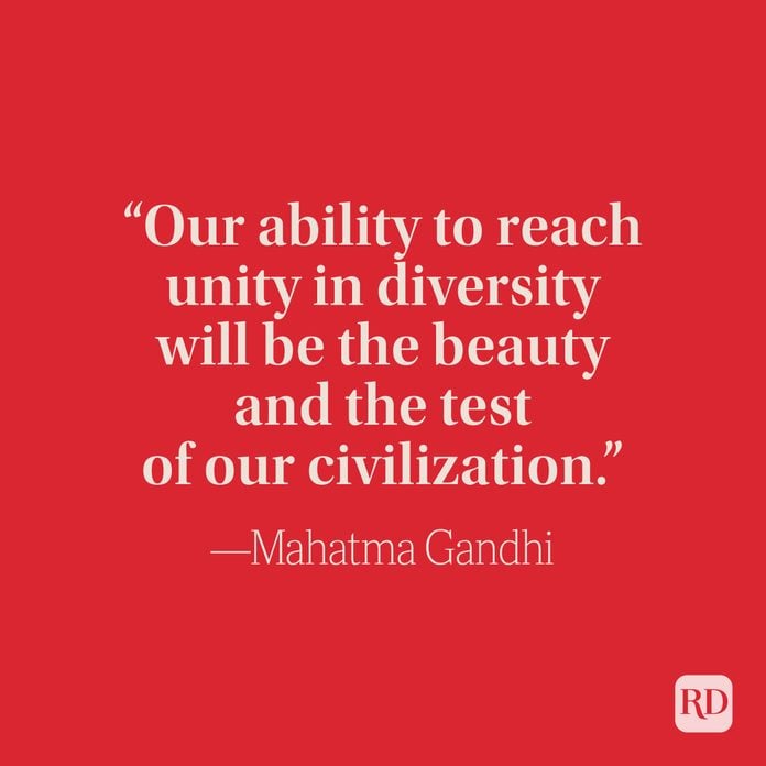 Our Ability To Reach Unity In Diversity Will Be The Beauty And The Test Of Our Civilization - Mahatma Gandhi