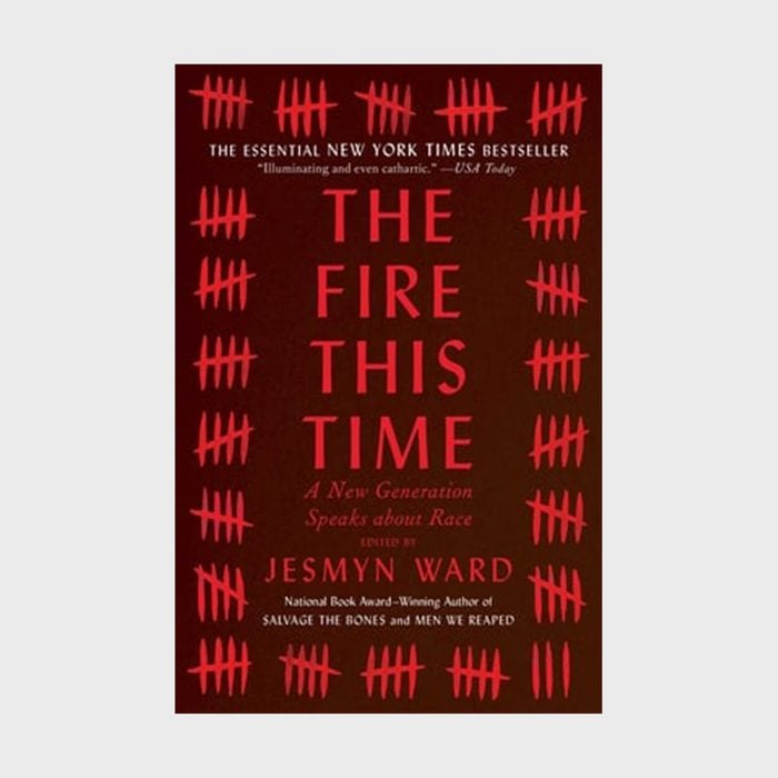 The Fire This Time A New Generation Speaks About Race By Jesmyn Ward