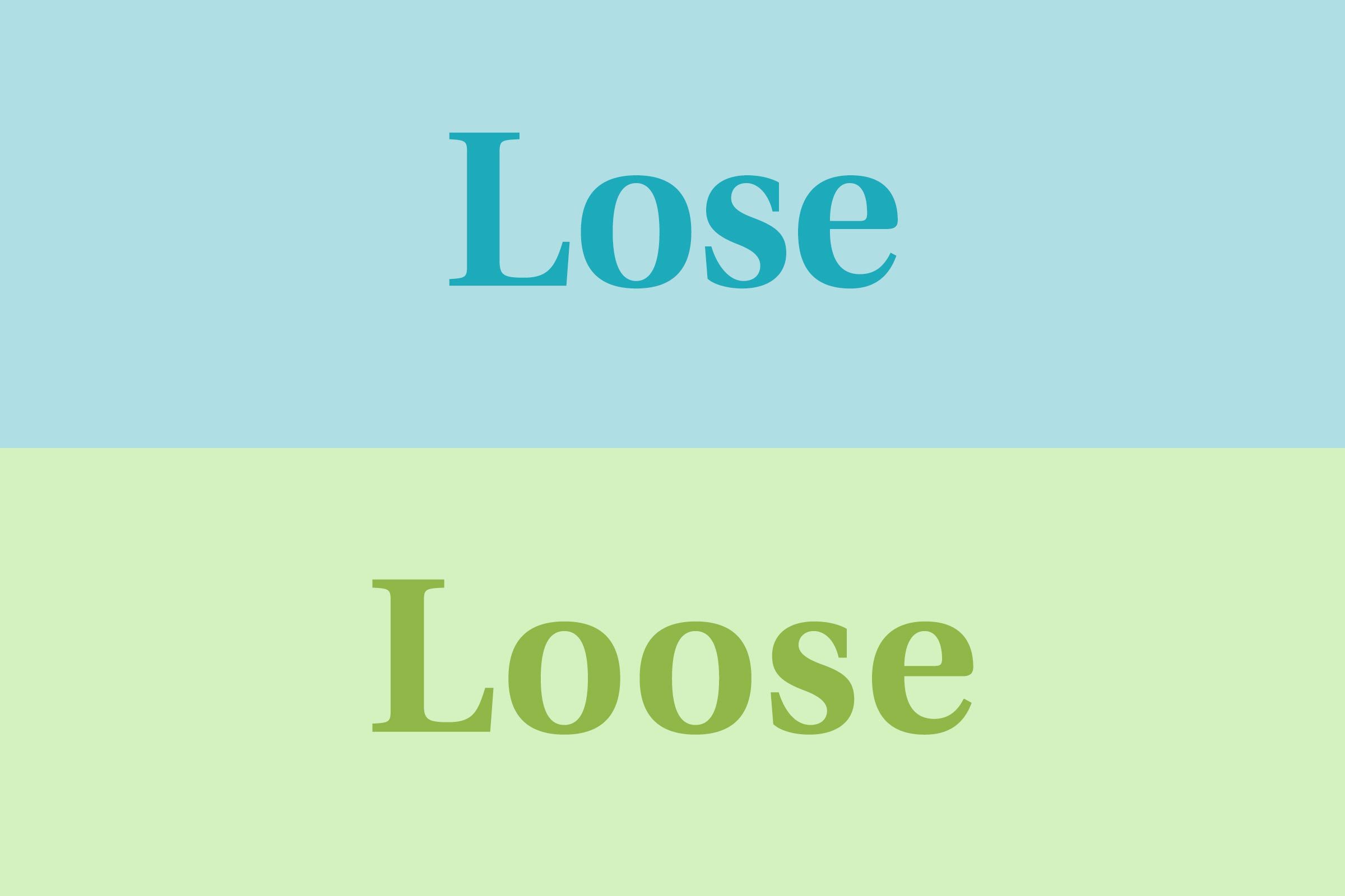 Lose vs. loose