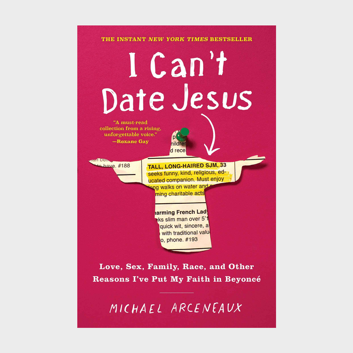 I Cant Date Jesus Arceneaux Ecomm Via Amazon.com