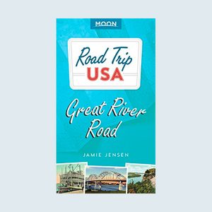 Road Trip USA: Great River Road book cover
