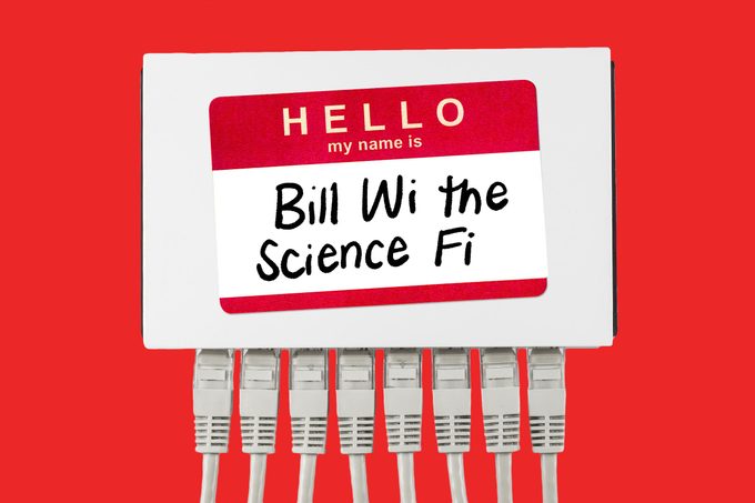 router with a name tag that says bill wi the science fi