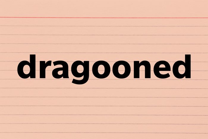 Dragooned