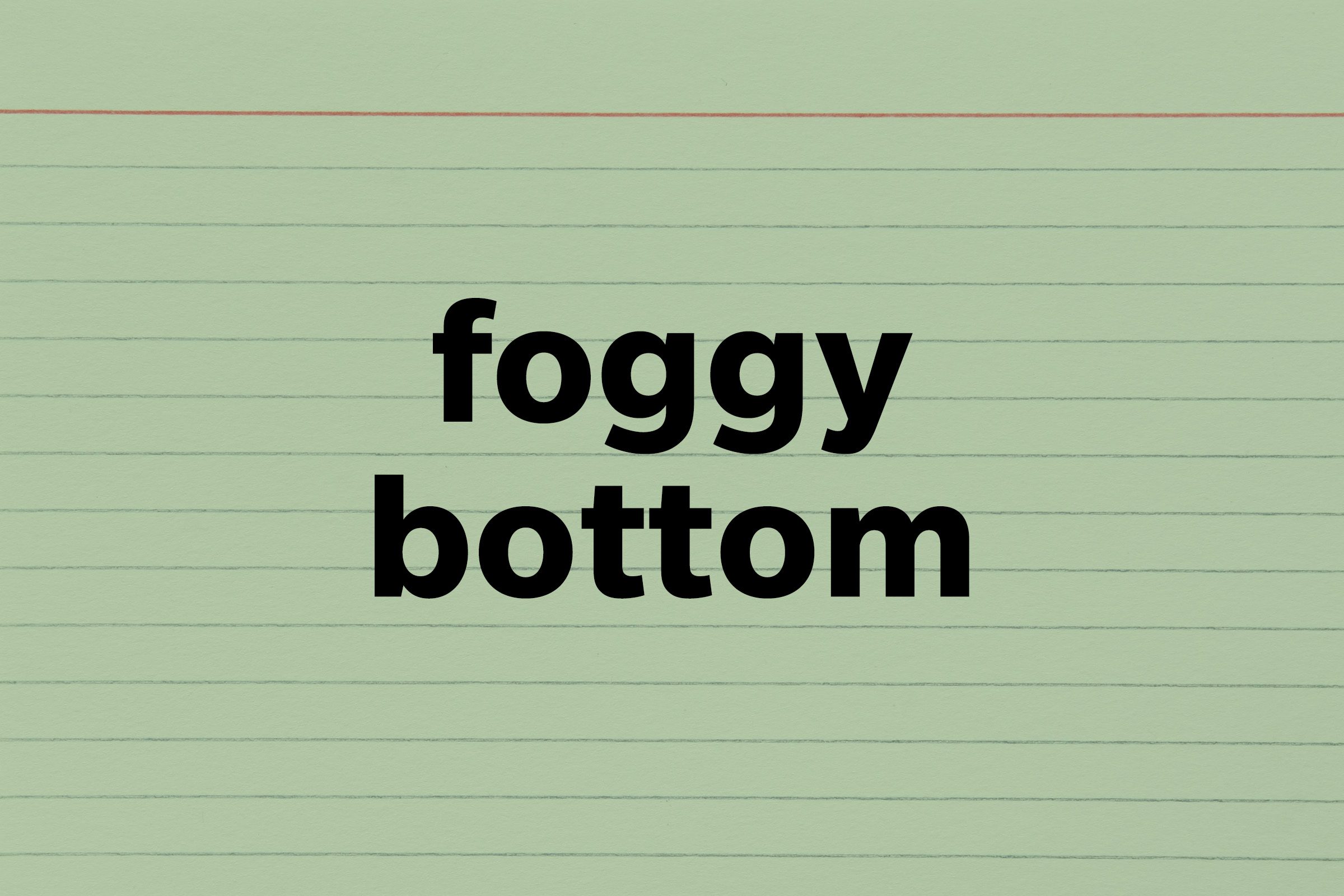 Foggy Bottom