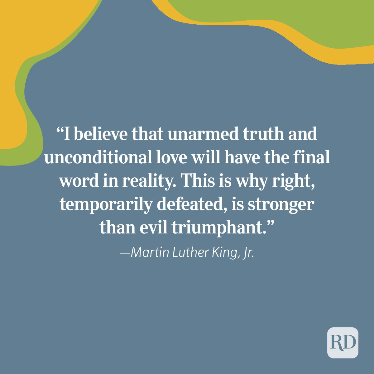 Martin Luther King, Jr. quote: I still believe that standing up for the  truth of