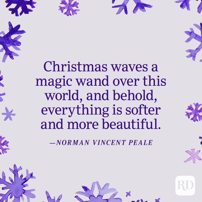 "Christmas waves a magic wand over this world, and behold, everything is softer and more beautiful." —Norman Vincent Peale