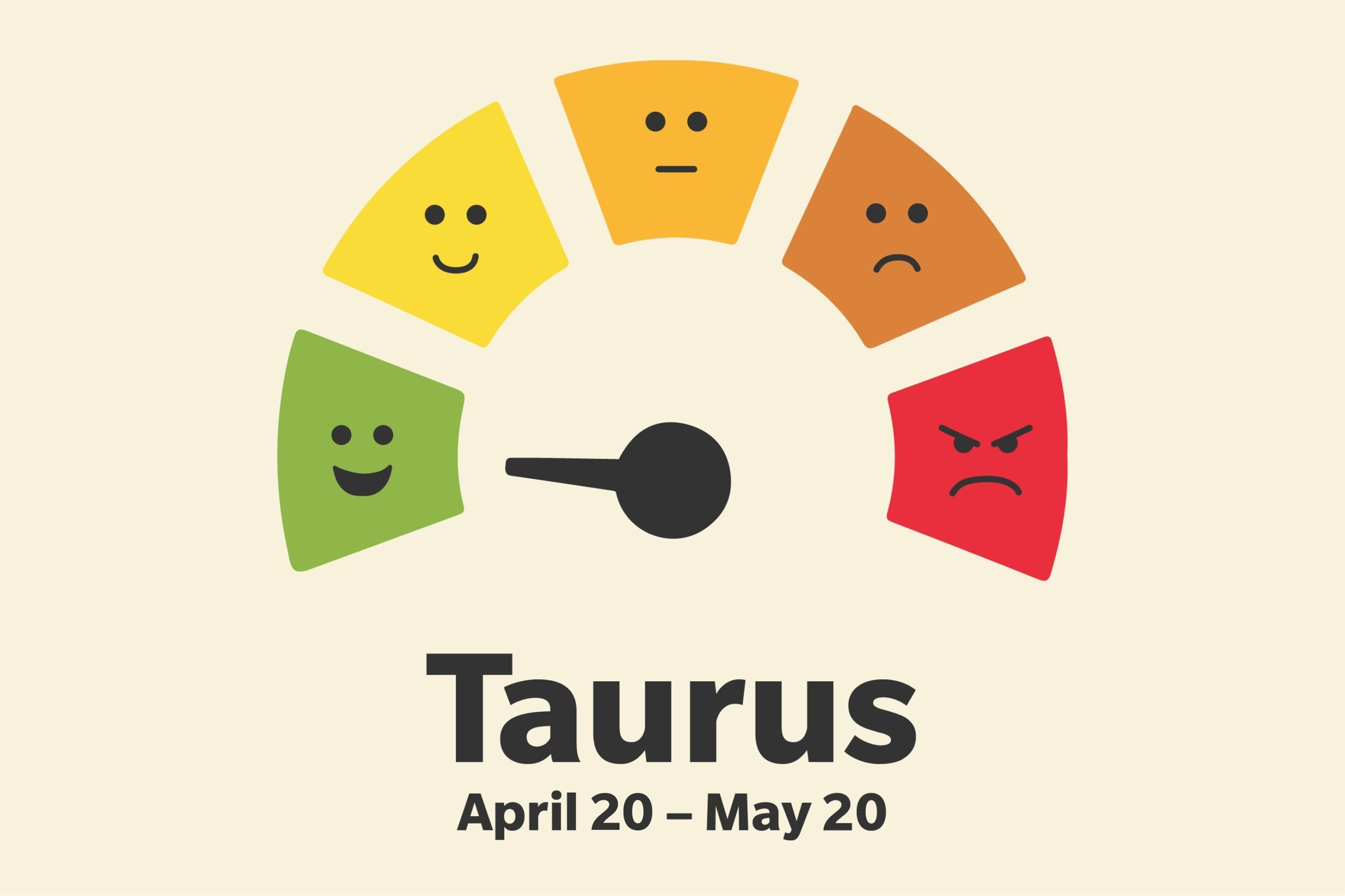 Taurus (April 20–May 20)
