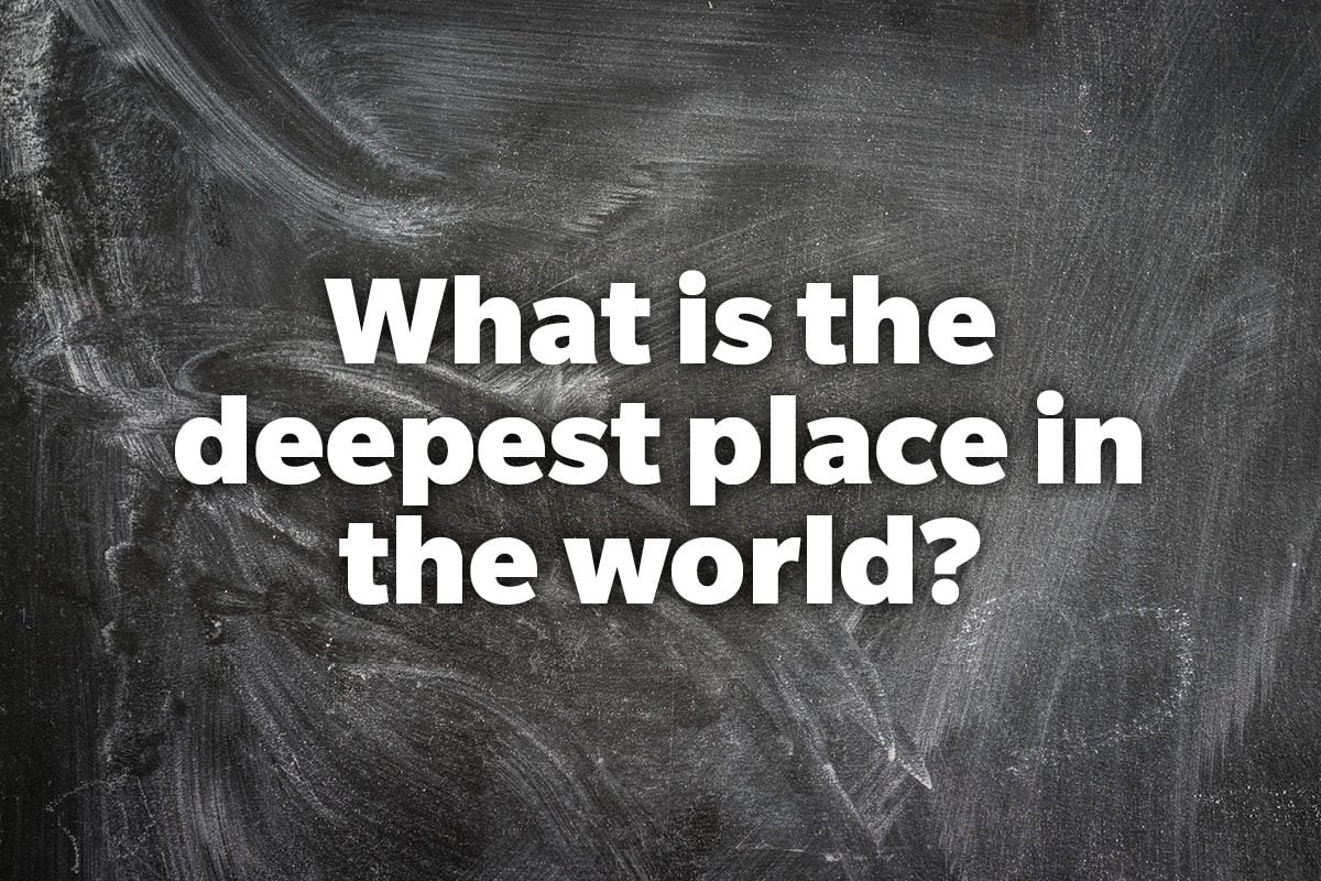 What is the deepest place in the world?