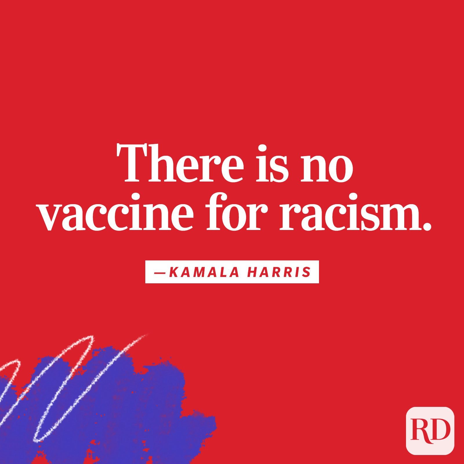 "There is no vaccine for racism."