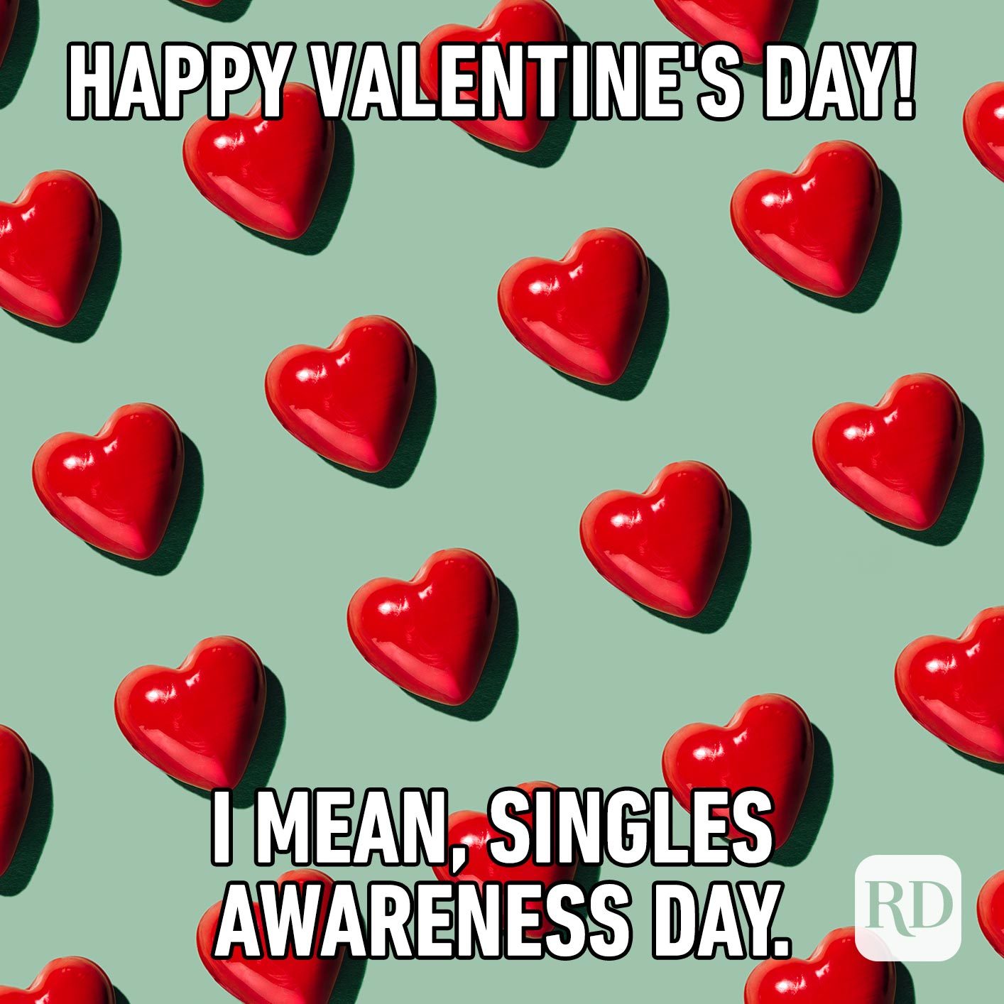 26 Valentine's Day Memes for Single People Reader's Digest