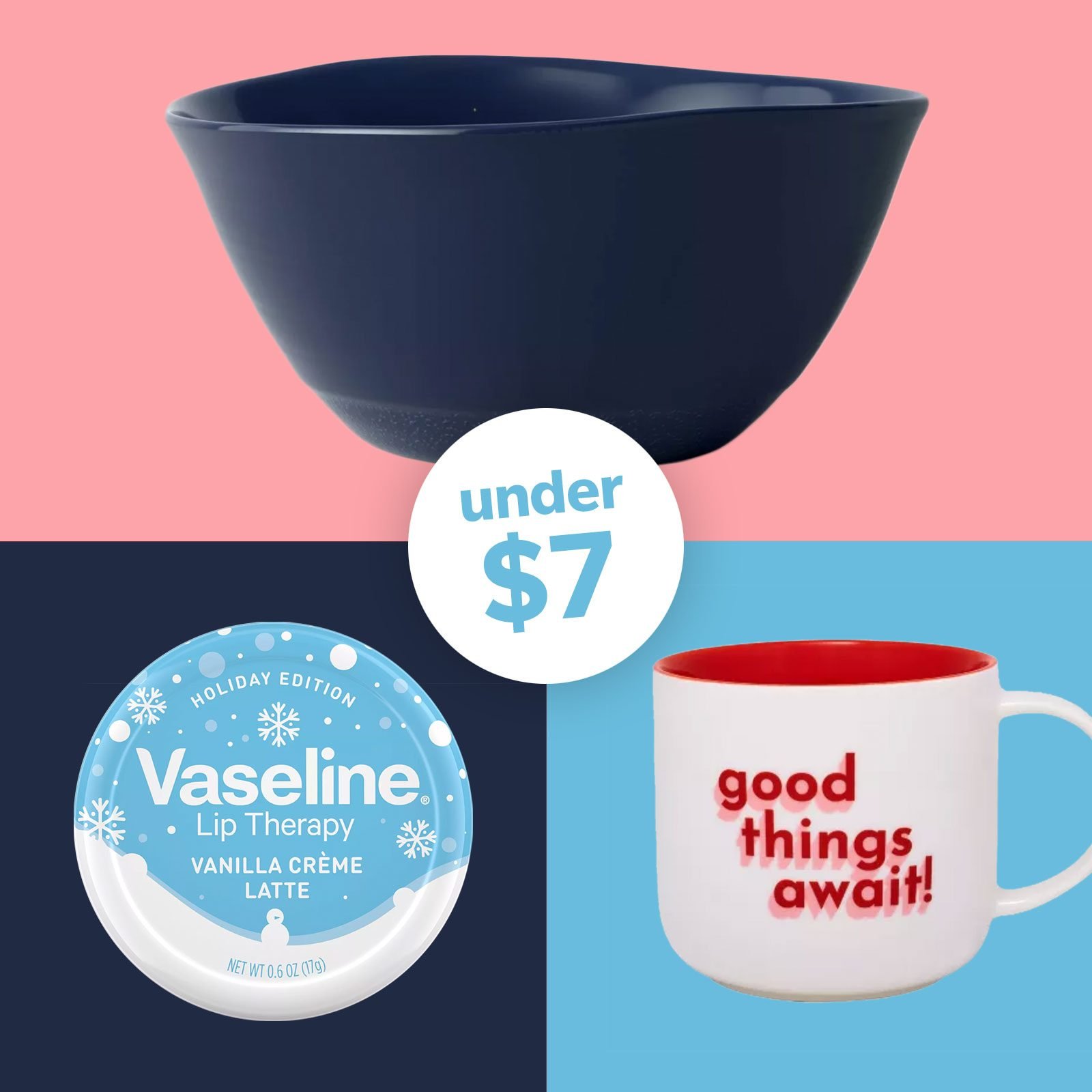 Target finds under $7. Grid of bowl, mug, and vaseline.