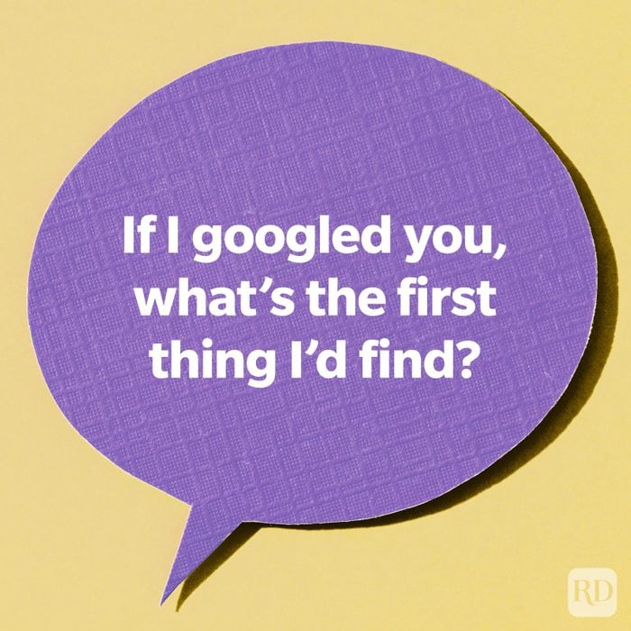 If I googled you, what's the first thing I'd find?