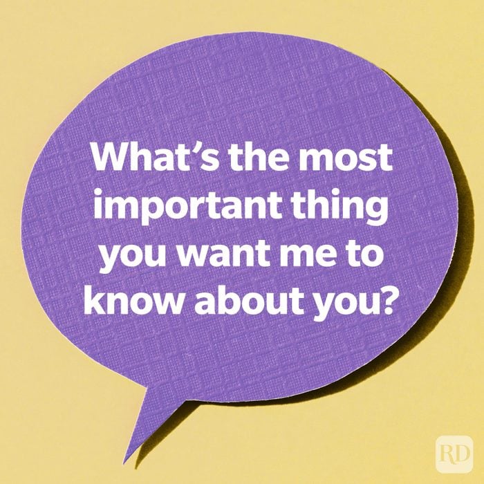 What's the most important thing you want me to know about you?