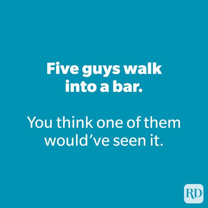 Five guys walk into a bar.