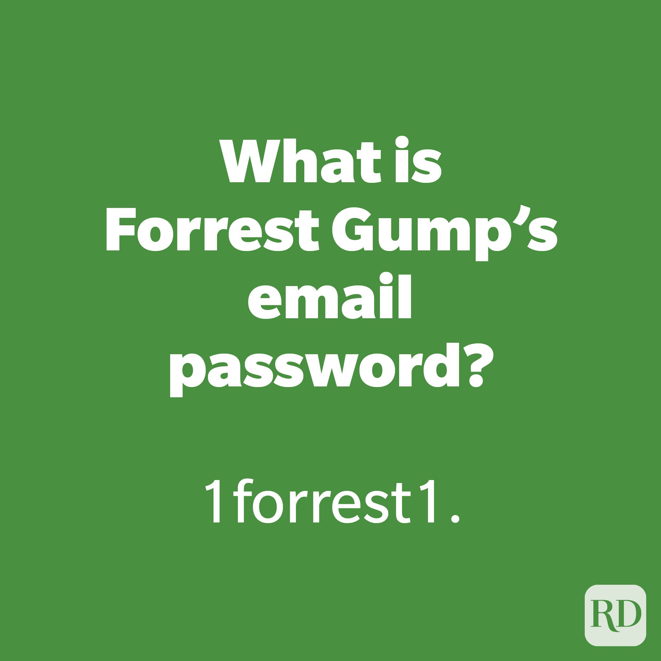 What is Forrest Gump’s email password?