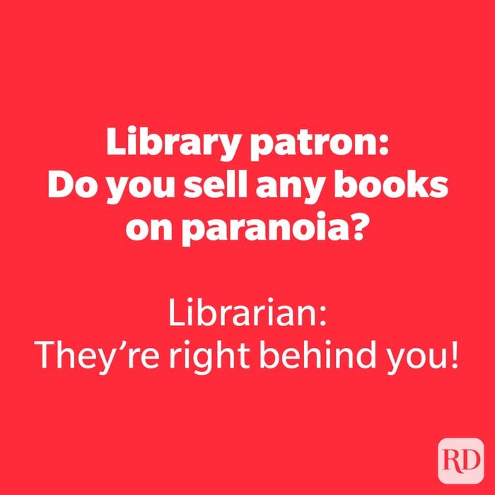 Library patron: Do you sell any books on paranoia?