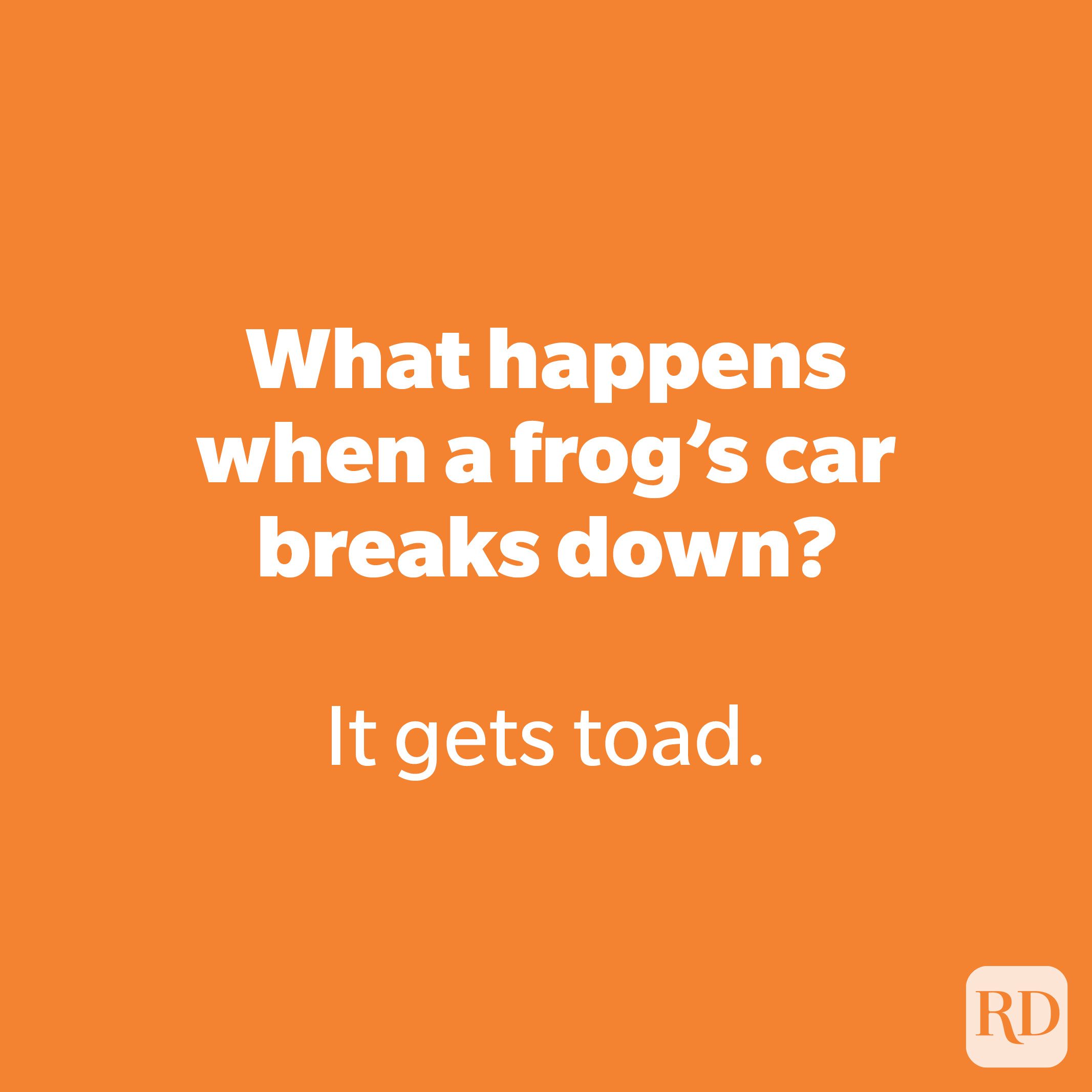 What happens when a frog's car breaks down?
