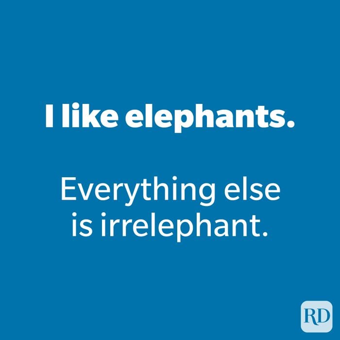 I like elephants.