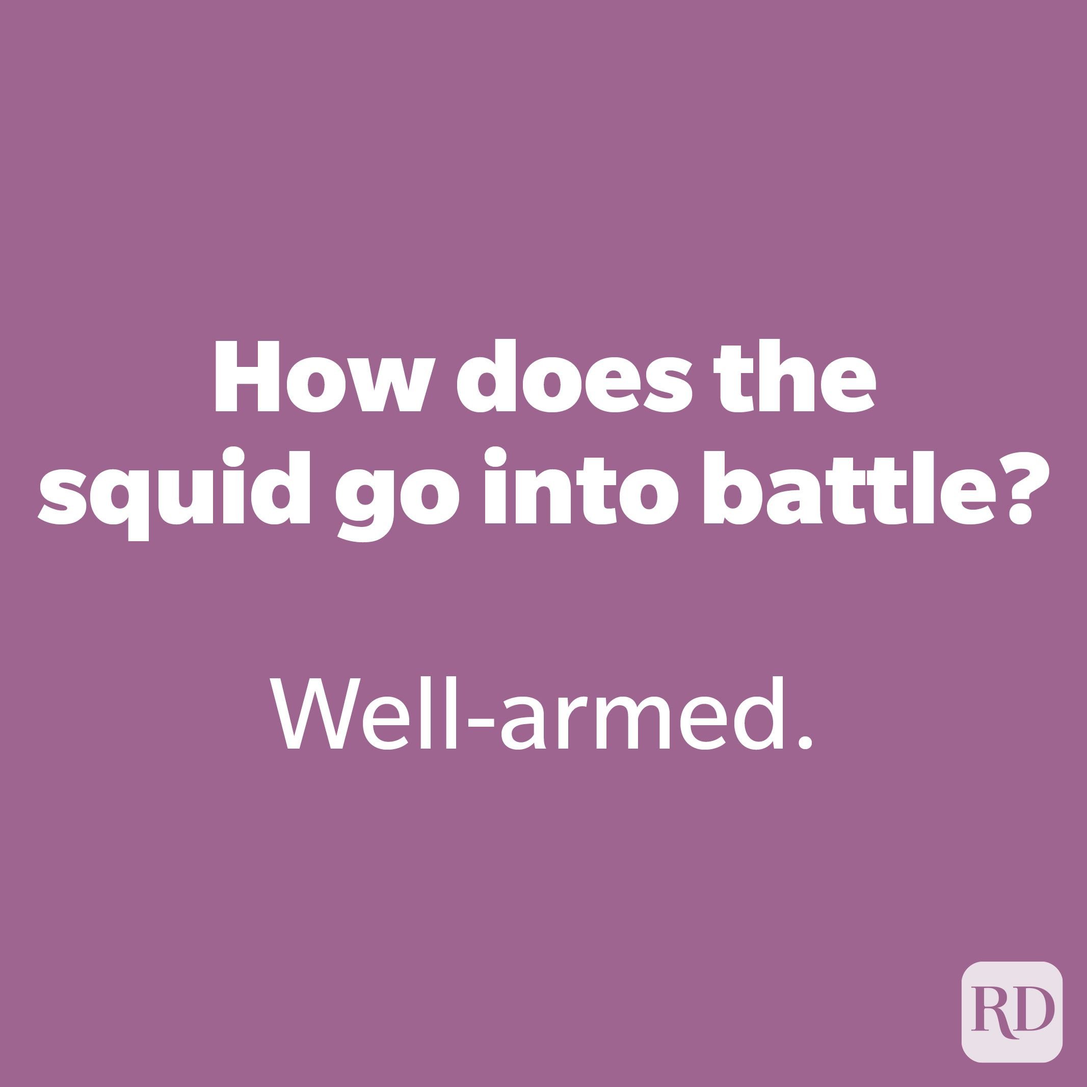 How does the squid go into battle? 171