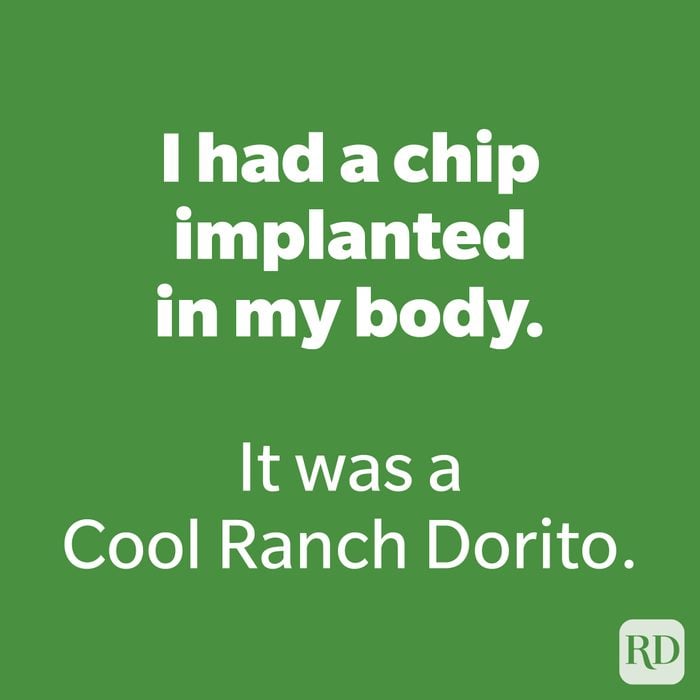 I had a chip implanted in my body. 