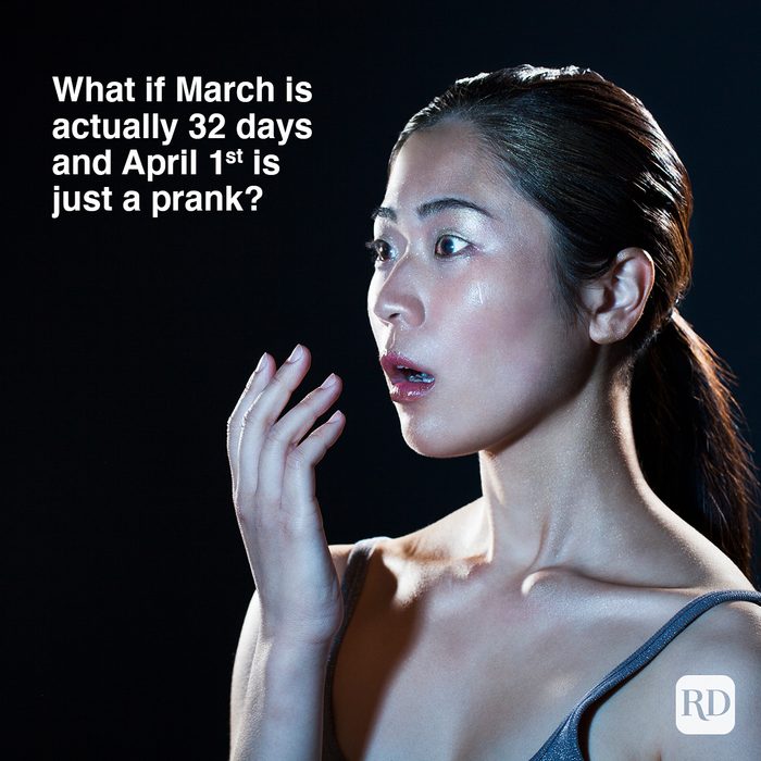 What If March Is Actually 32 Days And April 1 Is Just A Prank 154513866