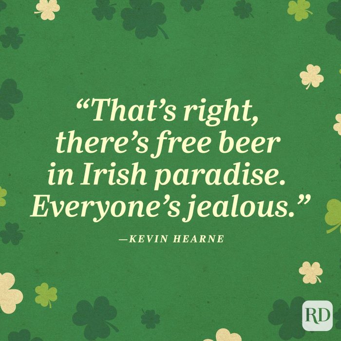 Kevin Hearnest Patricks Day Quote