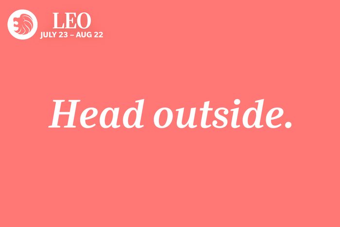 head outside