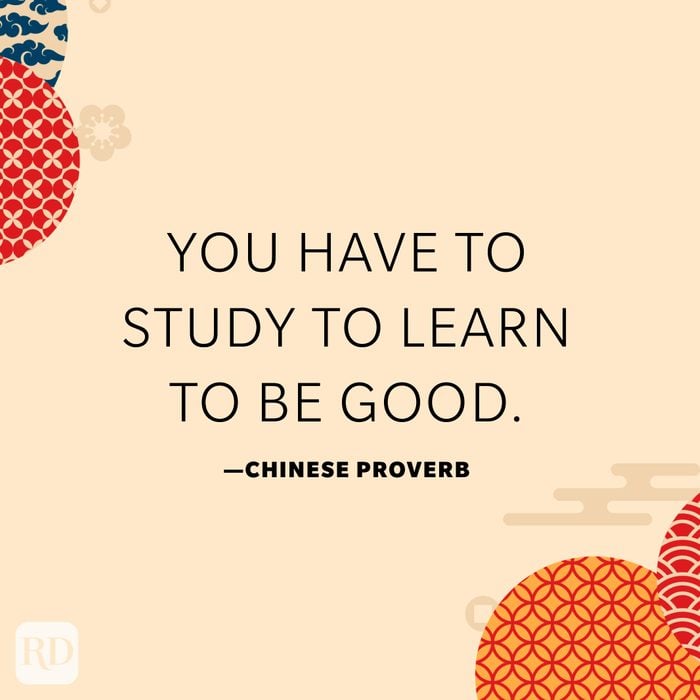 You have to study to learn to be good.
