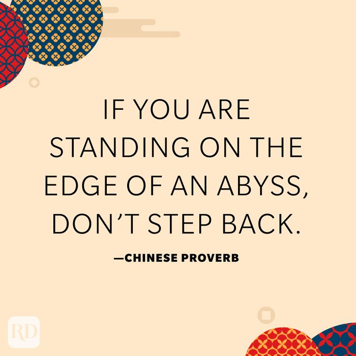 If you are standing on the edge of an abyss, don’t step back.