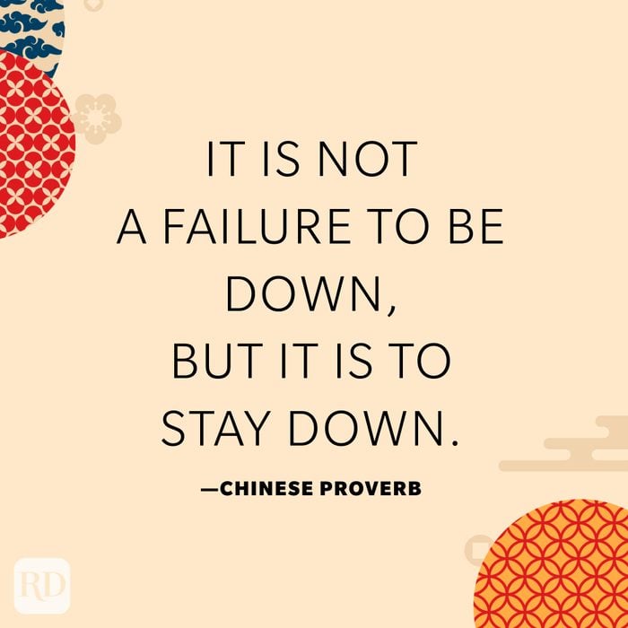 It is not a failure to be down, but it is to stay down.