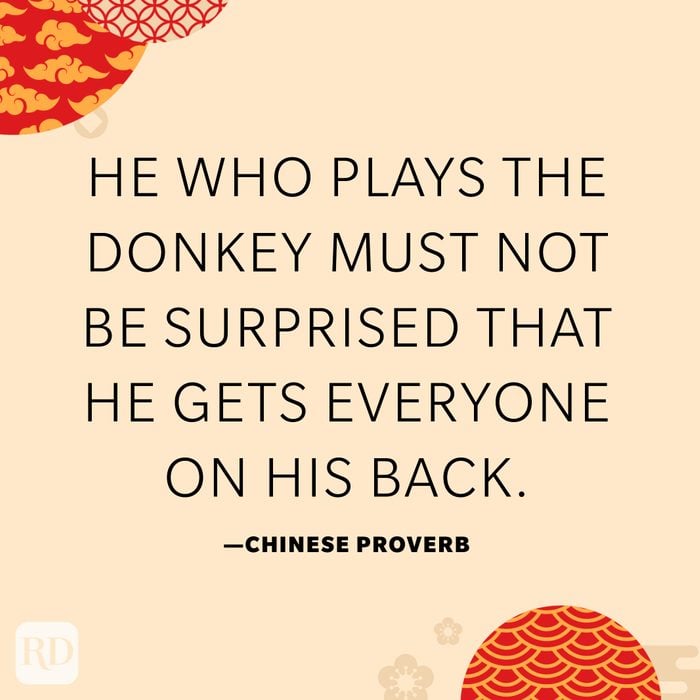 He who plays the donkey must not be surprised that he gets everyone on his back.