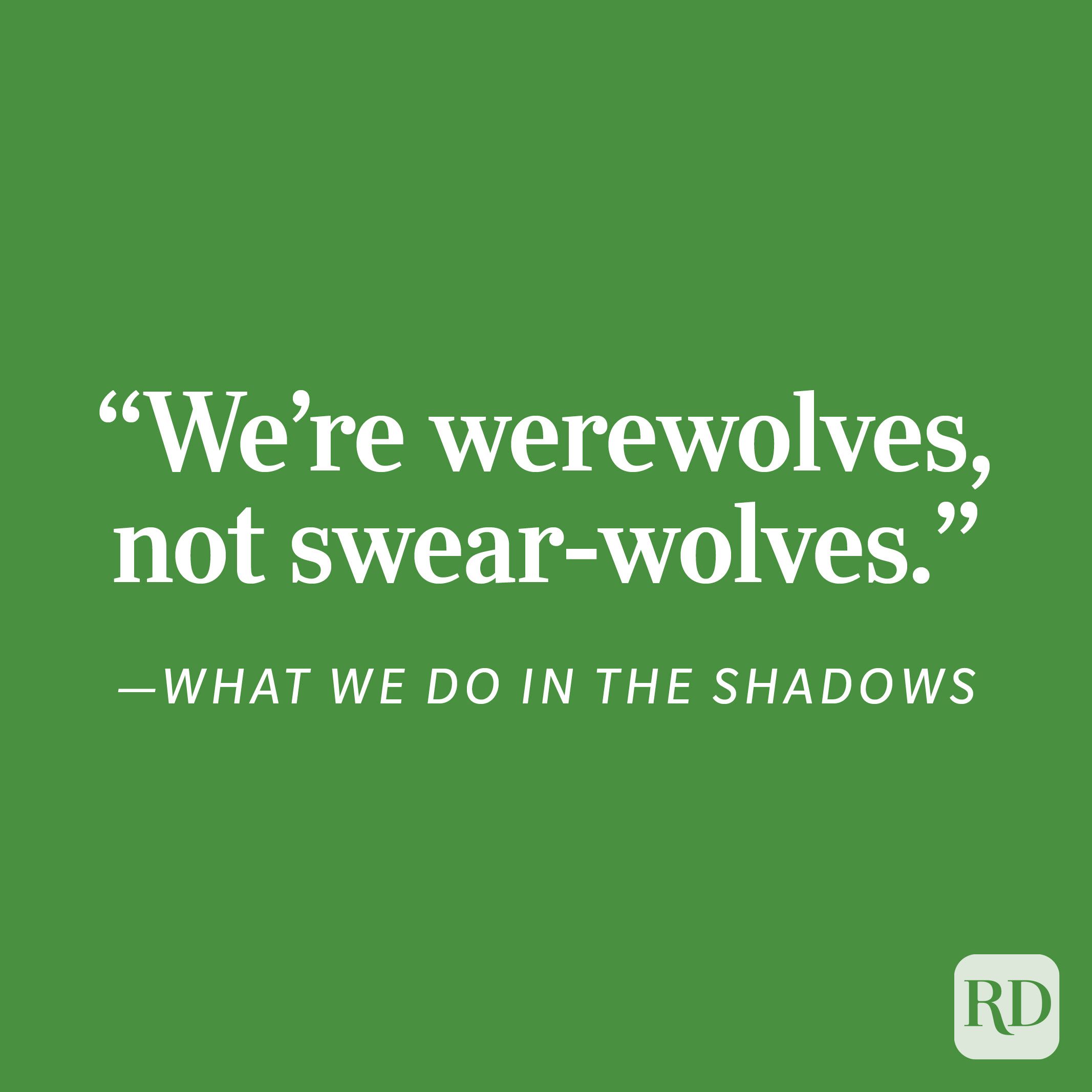 What We Do in the Shadows "We're werewolves, not swear-wolves"