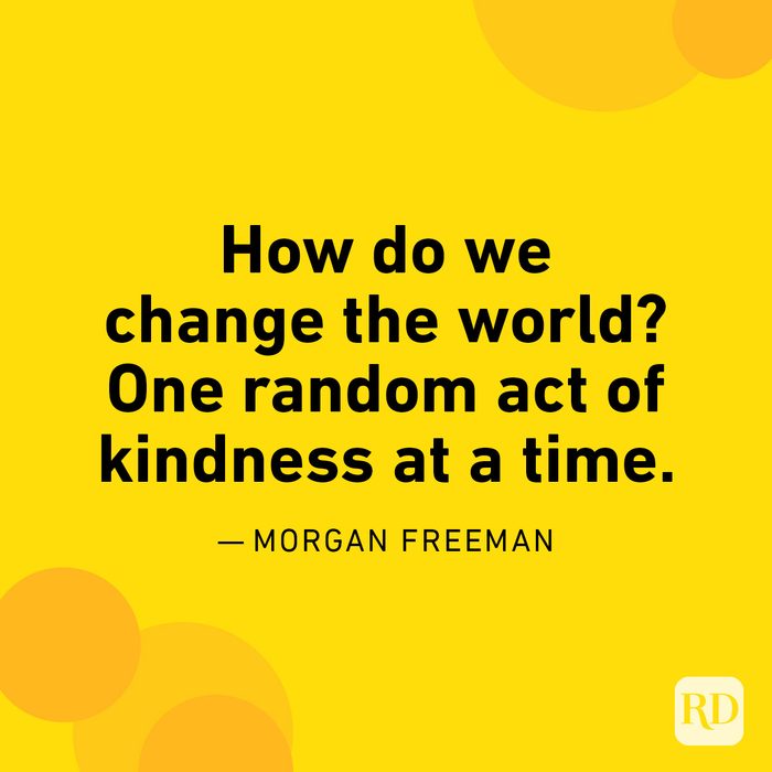 Quote On Kindness By Morgan Freeman Ud