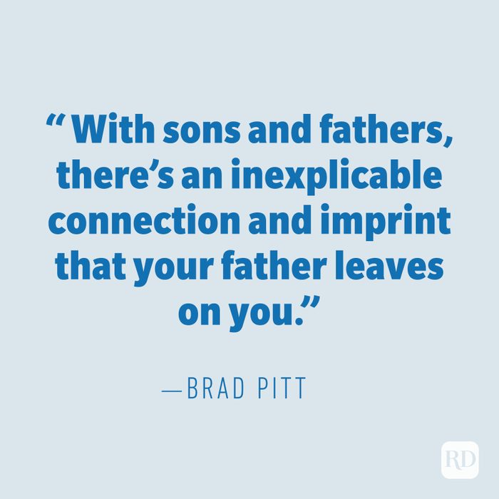 Brad Pitt 40 Father Son Quotes Perfect For Sharing On Father’s Day